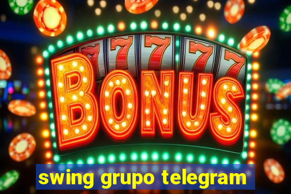 swing grupo telegram